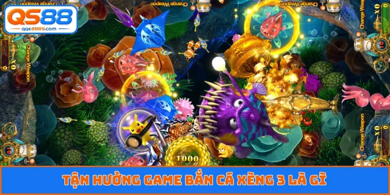 Tận hưởng game bắn cá xèng 3 là gì